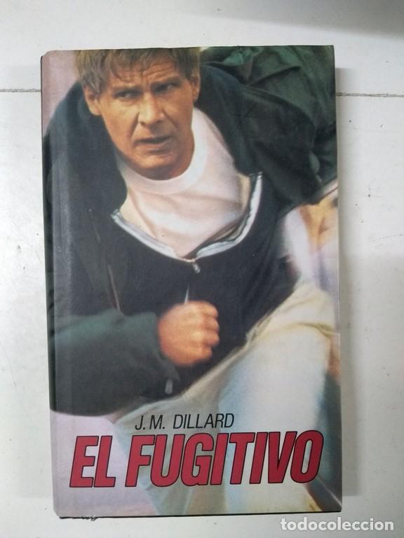 Libros: El fugitivo - J. M. Dillard - Foto 1