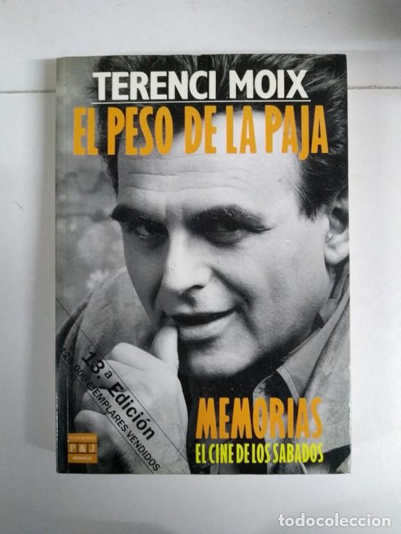 Libros: El peso de la paja - Terenci Moix - Foto 1