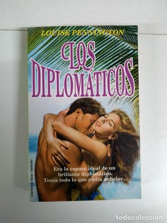 Libros: Los diplom&aacute;ticos - Louise Pennington - Foto 1