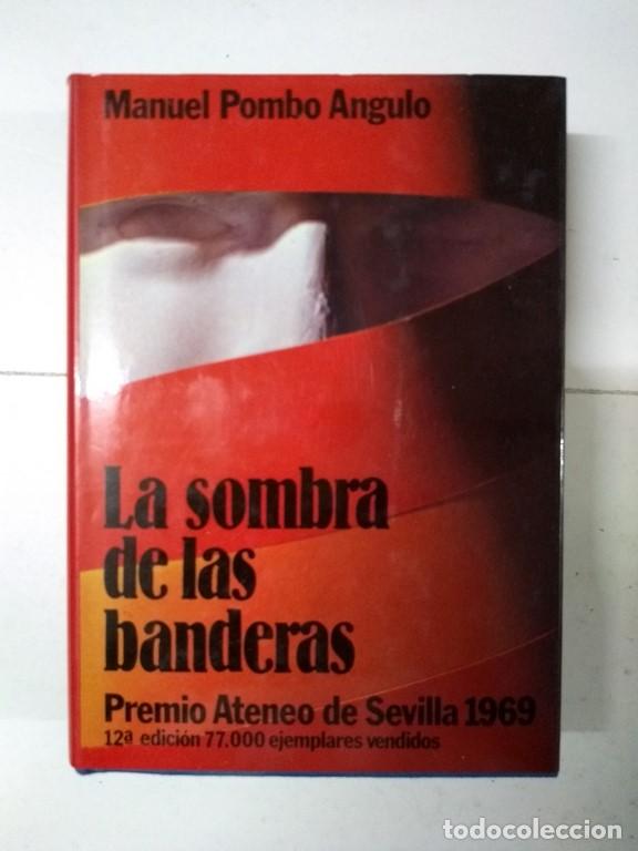 Libros: La sombra de las banderas - Manuel Pombo Angulo - Foto 1