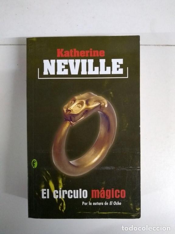 Libros: El c&iacute;rculo m&aacute;gico - Katherine Neville - Foto 1