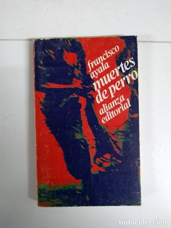 Libros: Muertes de perro - Francisco Ayala - Foto 1