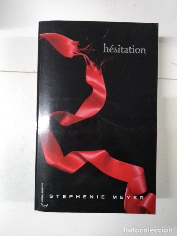 Libros: H&eacute;sitation - Stephenie Meyer - Foto 1