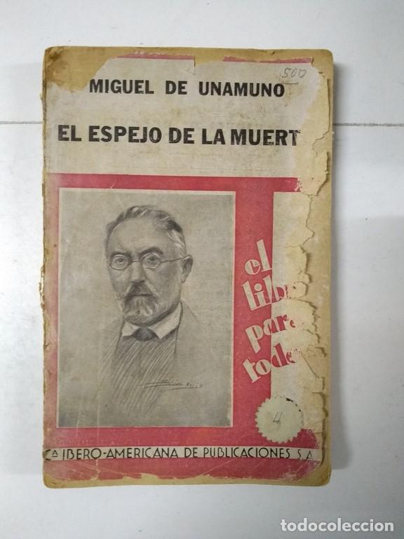 Libros: El espejo de la muerte - Miguel de Unamuno - Foto 1