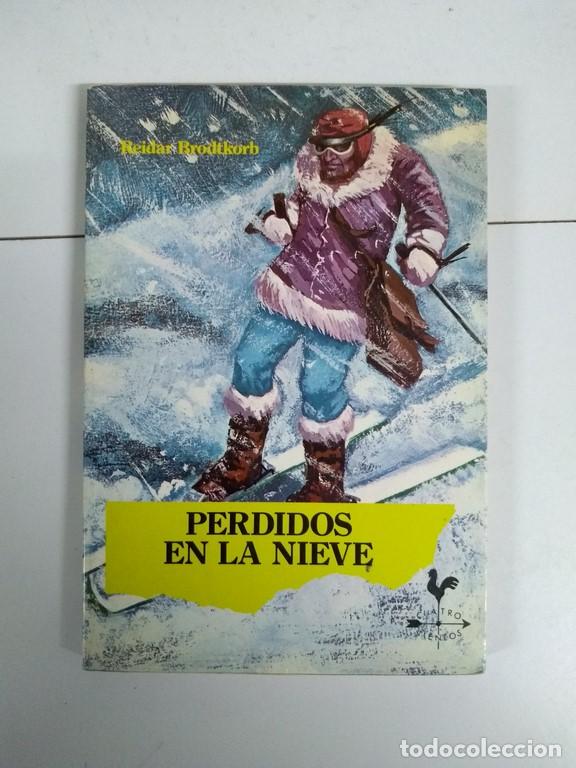 Libros: Perdidos en la nieve - Reidar Brodtkorb - Foto 1