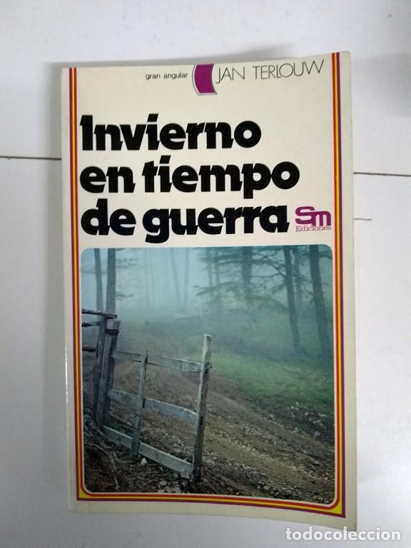 Libros: Invierno en tiempo de guerra - Jan Terlouw - Foto 1