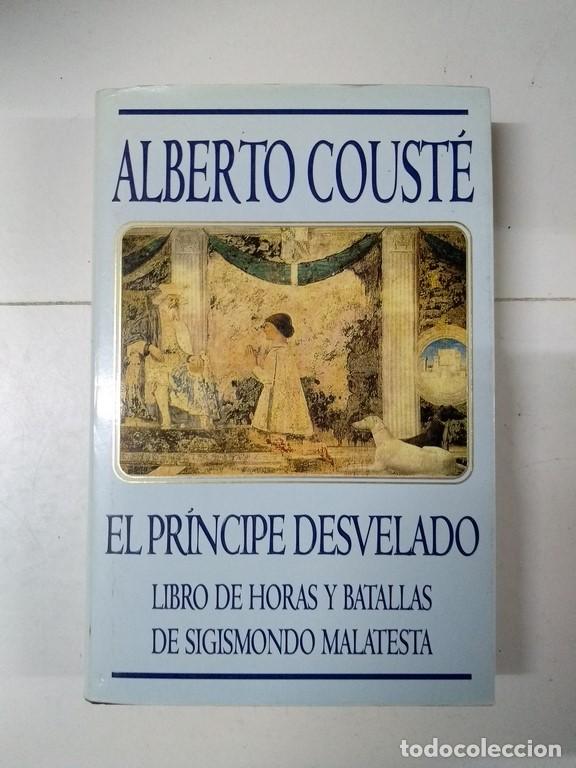 Libros: El pr&iacute;ncipe desvelado - Alberto Coust&eacute; - Foto 1