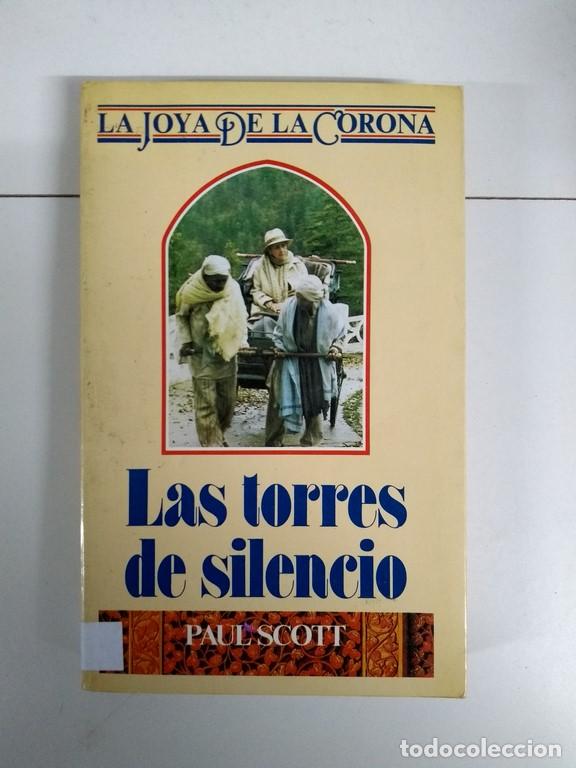 Libros: Las torres de silencio - Paul Scott - Foto 1