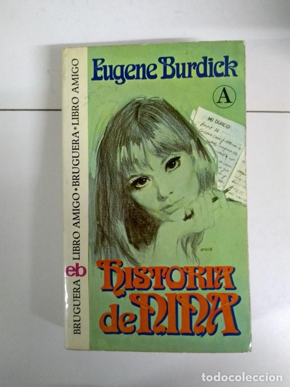 Libros: Historia de Nina - Eugene Burdick - Foto 1