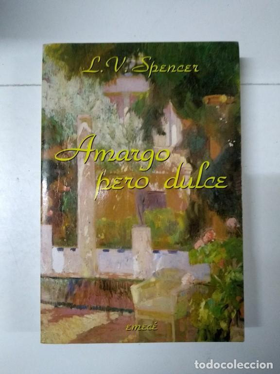 Libros: Amargo pero dulce - L. V. Spencer - Foto 1