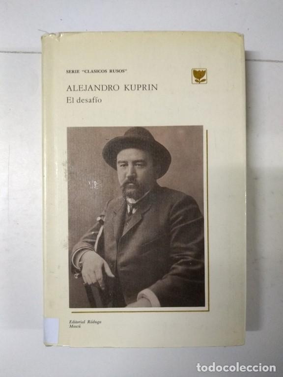 Libros: El desaf&iacute;o - Alejandro Kuprin - Foto 1