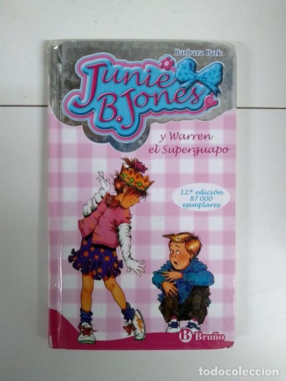 Libros: Junie B. Jones y Warren el superguapo - Barbara Park - Foto 1