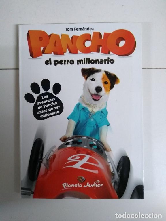 Libros: Pancho, el perro millonario - Tom Fern&aacute;ndez - Foto 1