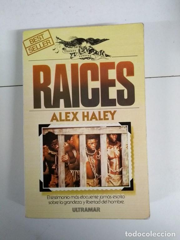 Libros: Ra&iacute;ces - Alex Haley - Foto 1