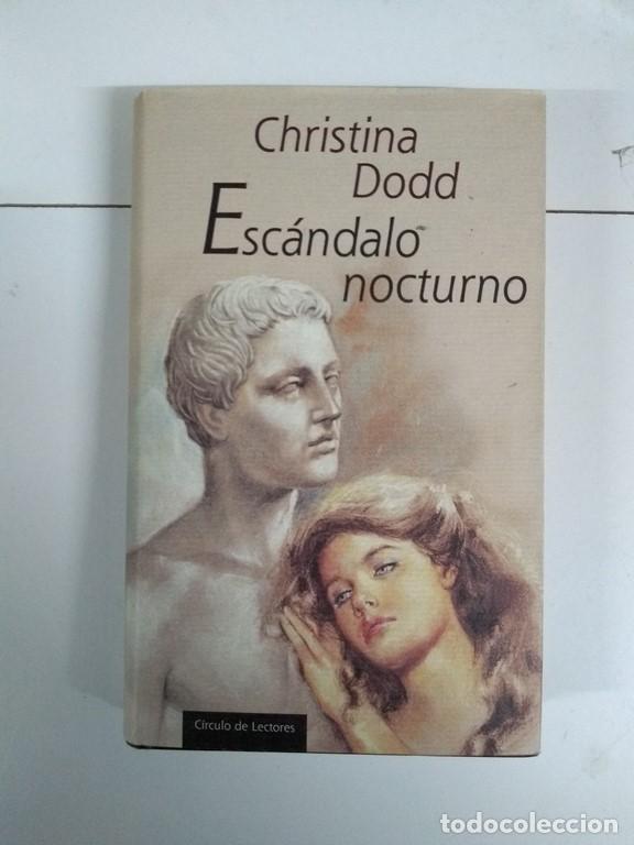 Libros: Esc&aacute;ndalo nocturno - Christina Dodd - Foto 1