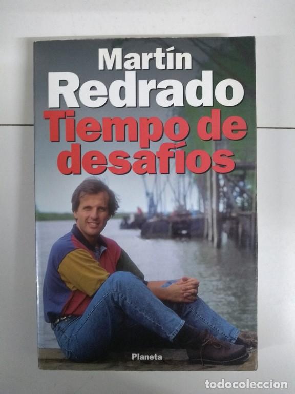Libros: Tiempo de desaf&iacute;os - Mart&iacute;n Redrado - Foto 1