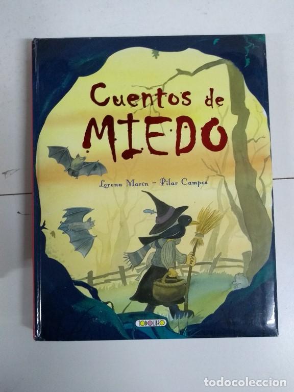 Libros: Cuentos de miedo - Lorena Mar&iacute;n. Pilar Campos - Foto 1