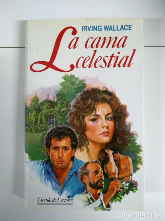 Libros: La cama celestial - Irving Wallace - Foto 1