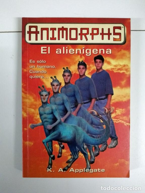 Libros: El alien&iacute;gena - K. A. Applegate - Foto 1