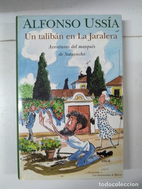 Libros: Un talib&aacute;n en La Jaralera - Alfonso Uss&iacute;a - Foto 1