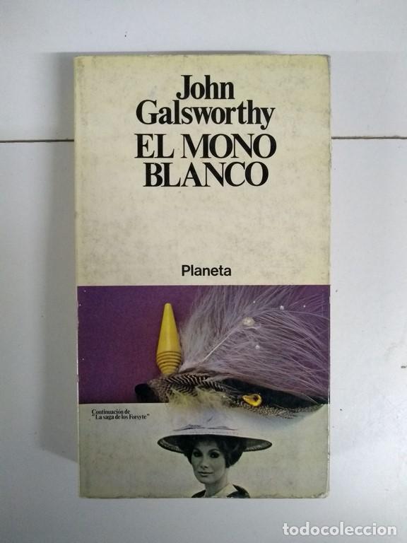 Libros: El mono blanco - John Galsworthy - Foto 1