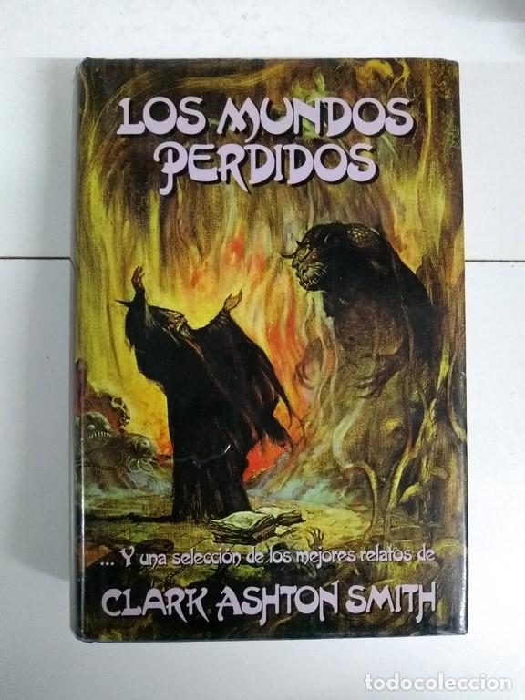 Libros: Los mundos perdidos - Clark Ashton Smith - Foto 1
