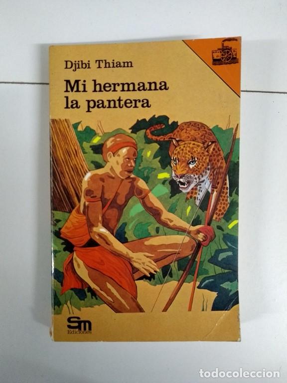 Libros: Mi hermana la pantera - Djibi Thiam - Foto 1