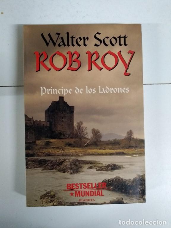Libros: Rob Roy. Pr&iacute;ncipe de los ladrones - Walter Scott - Foto 1
