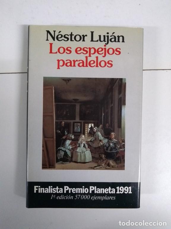 Libros: Los espejos paralelos - N&eacute;stor Luj&aacute;n - Foto 1