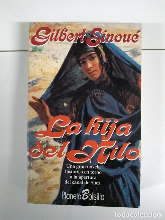 Libros: La hija del Nilo - Gilbert Sinou&eacute; - Foto 1