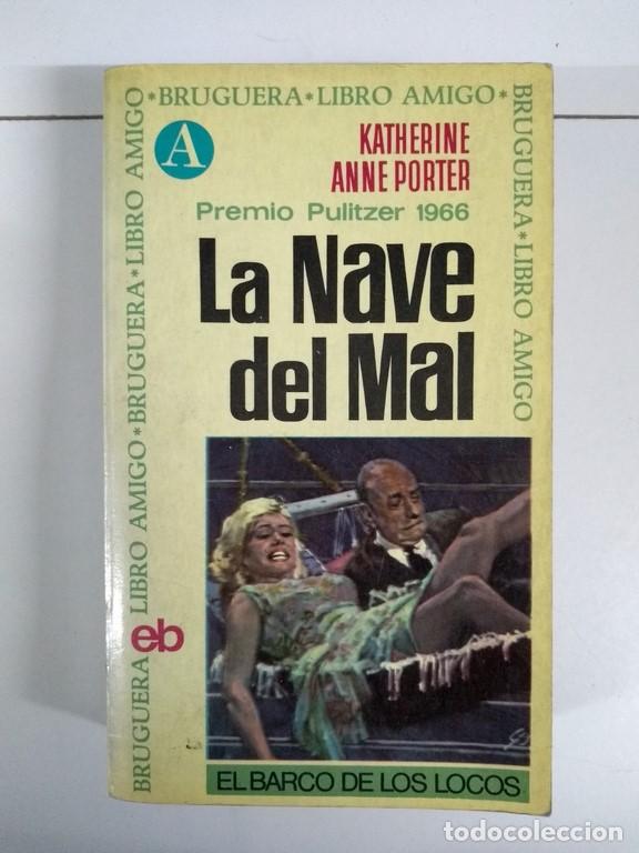 Libros: La Nave del Mal - Katherine Anne Porter - Foto 1