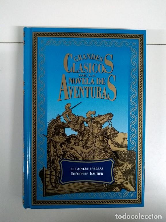 Libros: El capit&aacute;n Fracasa - Th&eacute;ophile Gautier - Foto 1