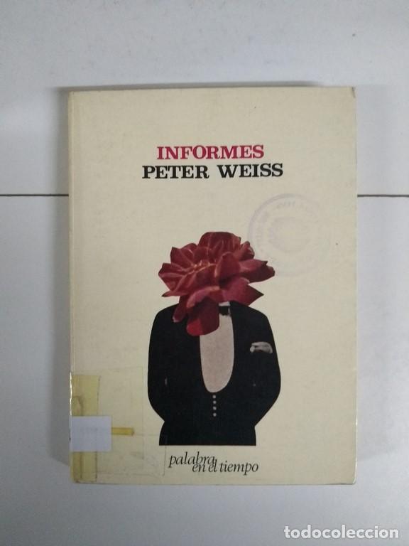 Libros: Informes - Peter Weiss - Foto 1