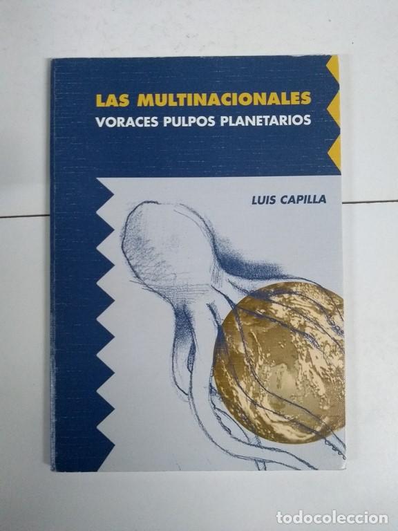Libros: Las multinacionales: voraces pulpos planetarios - Luis Capilla - Foto 1