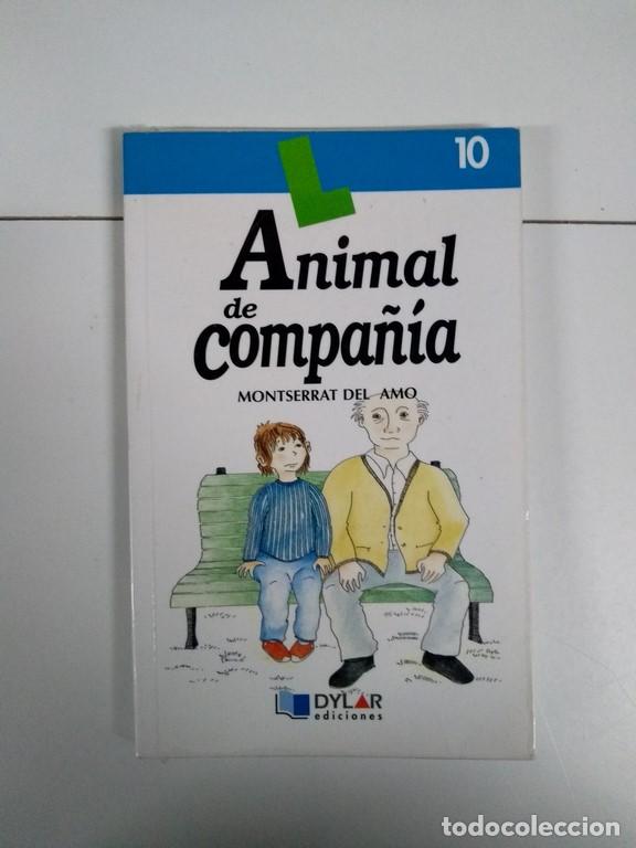 Libros: Animal de compa&ntilde;&iacute;a - Montserrat del Amo - Foto 1