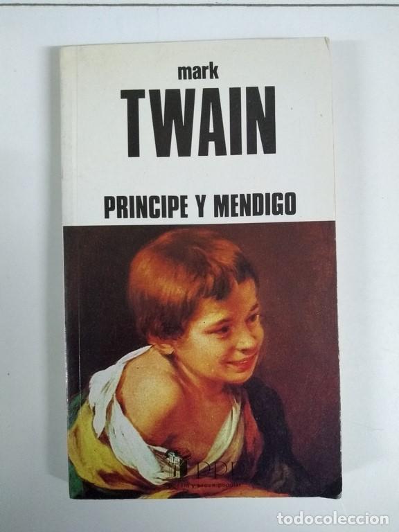 Libros: Pr&iacute;ncipe y mendigo - Mark Twain - Foto 1