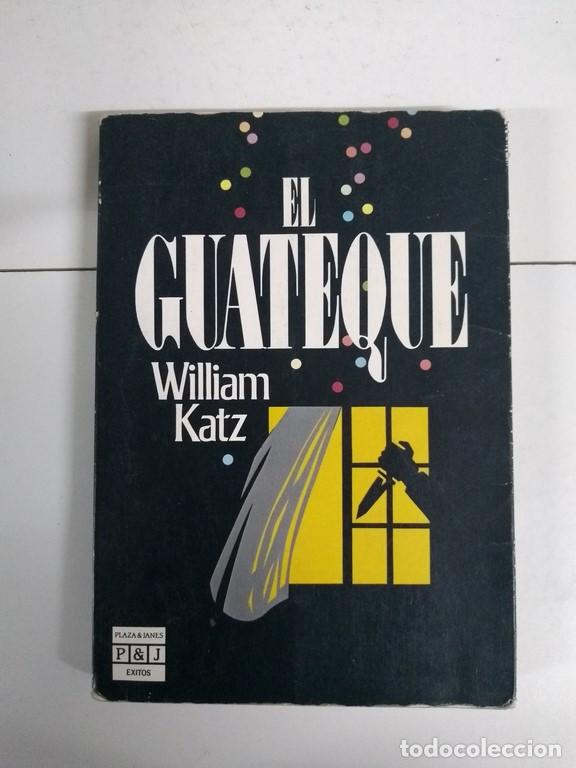 Libros: El guateque - William Katz - Foto 1