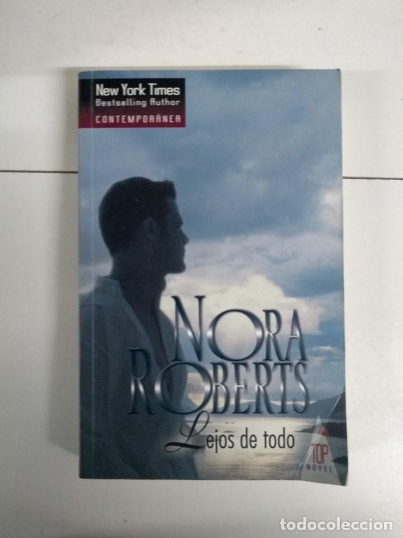 Libros: Lejos de todo - Nora Roberts - Foto 1