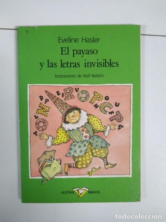 Libros: El payaso y las letras invisibles - Eveline Hasler - Foto 1