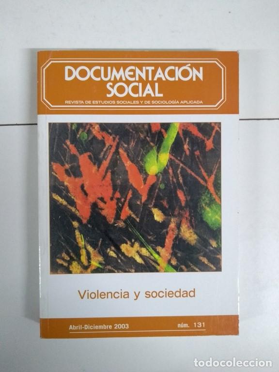 Libros: Documentaci&oacute;n Social. Violencia y sociedad - Foto 1