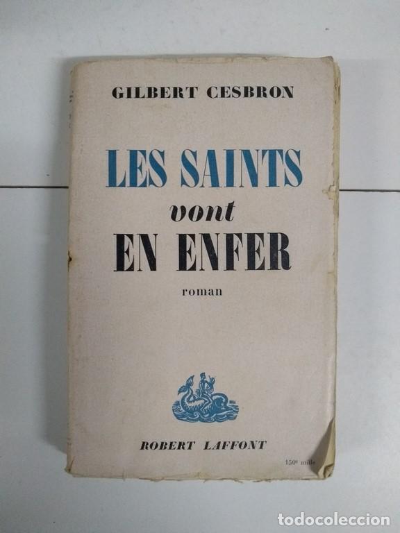Libros: Les Saints vont en enfer - Gilbert Cesbron - Foto 1