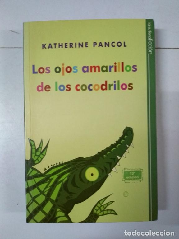 Libros: Los ojos amarillos de los cocodrilos - Katherine Pancol - Foto 1