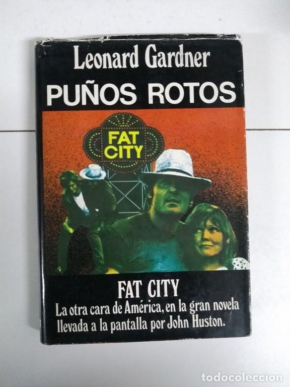 Libros: Pu&ntilde;os rotos - Leonard Gardner - Foto 1