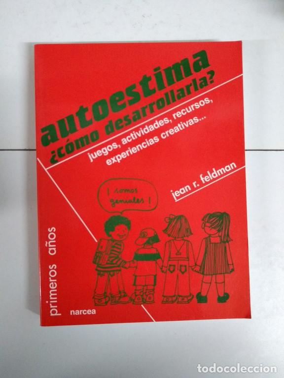 Libros: Autoestima &iquest;c&oacute;mo desarrollarla? - Jean R. Feldman - Foto 1