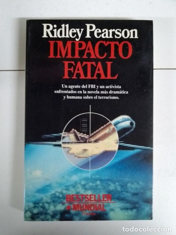 Libros: Impacto fatal - Ridley Pearson - Foto 1