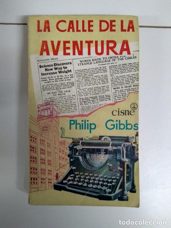 Libros: La calle de la aventura - Philip Gibbs - Foto 1
