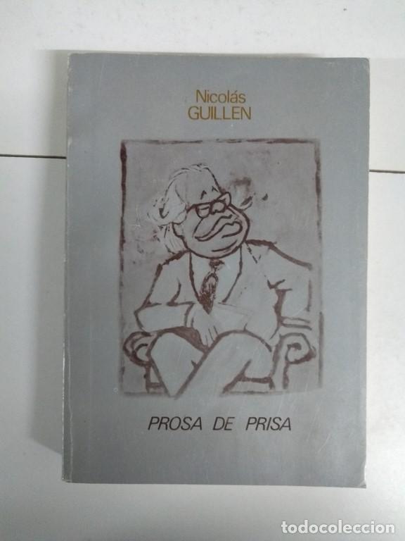 Libros: Prosa de prisa - Nicol&aacute;s Guillen - Foto 1