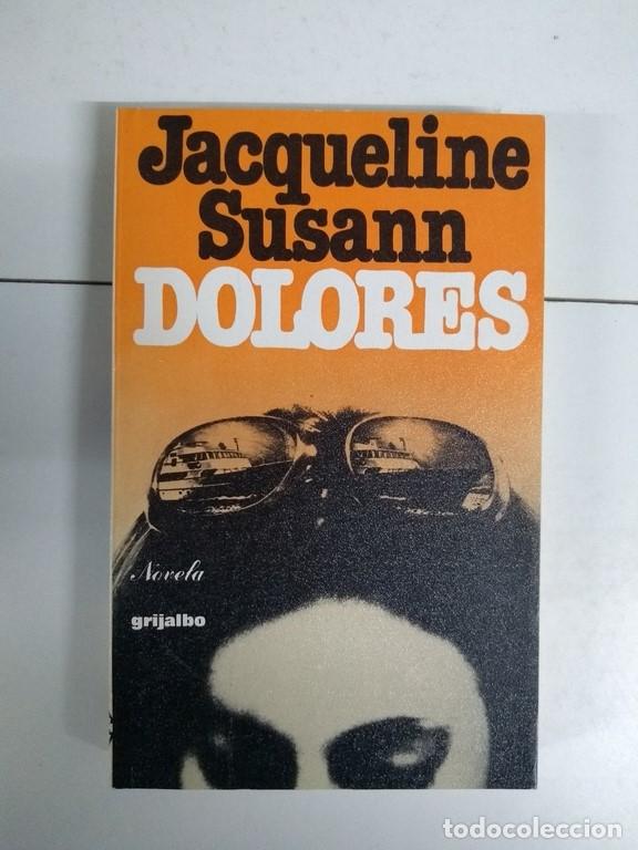 Libros: Dolores - Jacqueline Susann - Foto 1