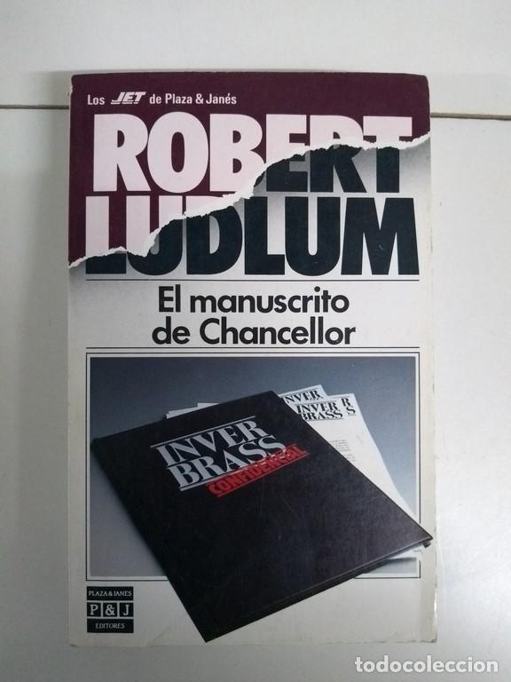 Libros: El manuscrito de Chancellor - Robert Ludlum - Foto 1