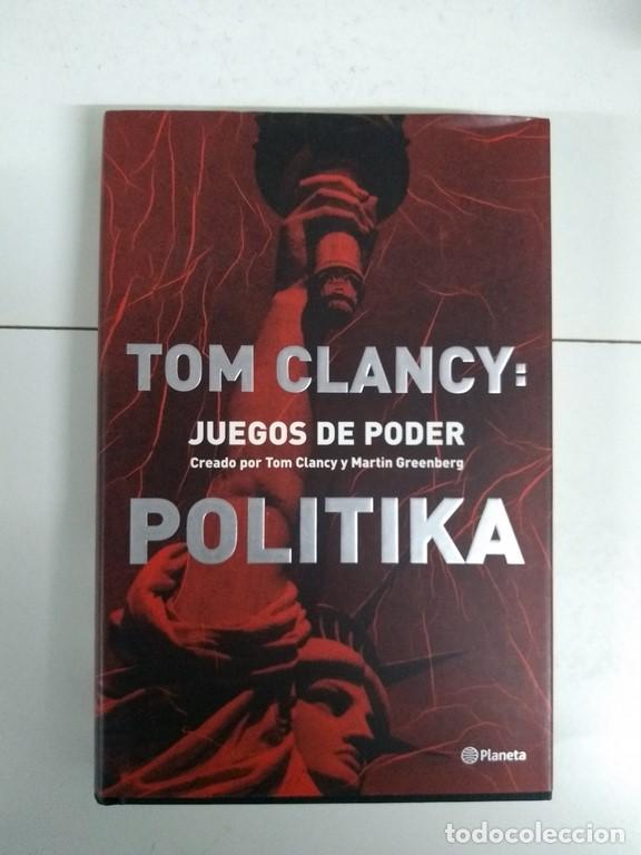 Libros: Juegos de poder. Politika - Tom Clancy y Martin Greenberg - Foto 1